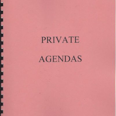 Private Agendas