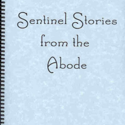 Sentinel Stories from the Abode