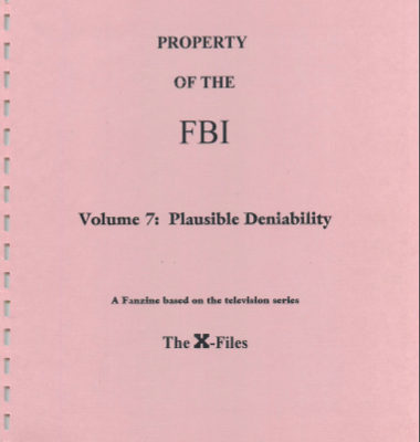 Property of the FBI #7 "Plausible Deniability"