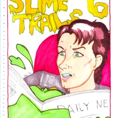 Slime Trails #6